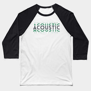 Classically Trained Acoustic Dark Green Baseball T-Shirt